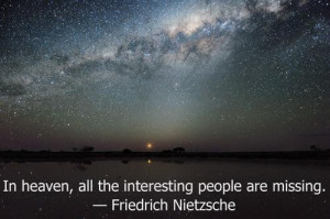Friedrich nietzsche nice quotes and sayings heaven