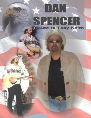 DAN SPENCER TRIBUTE TO TOBY KEITH