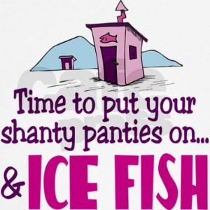 Ice Fishing Girls | Shanty Panties Ice Fishing Women's Tank Top by ...