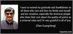 want to extend my gratitude and thankfulness to all those who care ...
