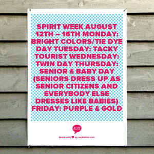 August 12th – 16th Monday: Bright Colors/Tie Dye Day Tuesday: Tacky ...