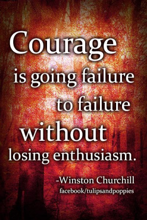 Quote by Winston Churchill #courage #success click picture to follow ...