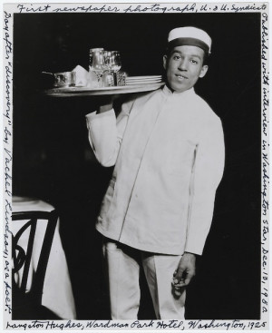 ... want to go.” ~langston hughes (wardman park hotel, washington, 1925