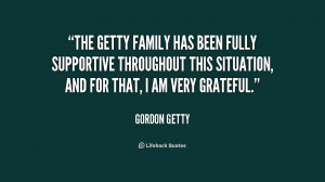 quote-Gordon-Getty-the-getty-family-has-been-fully-supportive-178966 ...