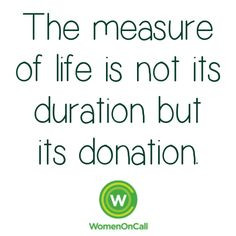 ... is not its #duration but its #donation. #quote #volunteer #inspiration