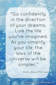 ... life, the laws of the universe will be simpler.