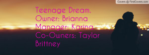 Teenage Dream.ღOwner: Brianna Manager: Karina Co-Owners: Taylor ...