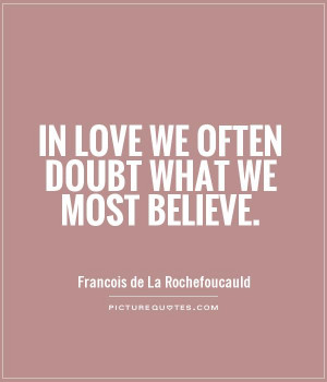 Doubt Quotes About Love