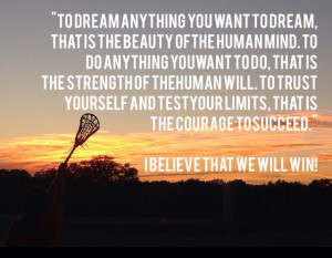 ... ever lacrosse game to get pumped up my favorite quote and cheer ever