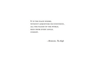 COEXISTENCE #Borges #Quotes