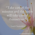quote by lord chesterfield life quote by grandma moses quote