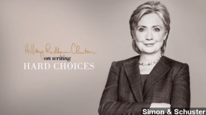 chapter in Hillary Clinton's upcoming book 'Hard Choices' offers the ...