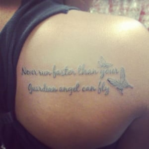 Guardian Angel Quotes Tattoos Than your guardian angel