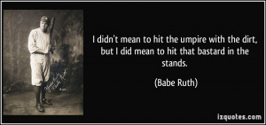 Babe Ruth Baseball Quotes