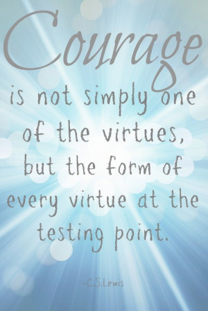 ... , but the form of every virtue at the testing point.