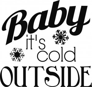 Its Cold Outside 95581606_baby_its_cold_outside ...