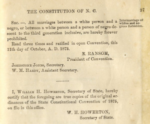 ... amendment remained on the constitution until 1971 when North Carolina