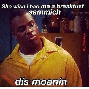 ... dis moanin save to folder memes funny morning quotes funny tv quotes