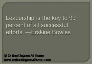 ... Erskine Bowles #Educationalleadershipquotes #