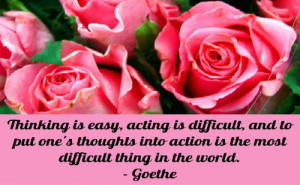 www.imagesbuddy.com/thinking-is-easy-acting-is-difficult-action-quote ...
