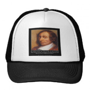 Blaise Pascal Religious Evil Quote Trucker Hat