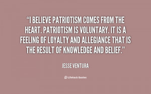 quote-Jesse-Ventura-i-believe-patriotism-comes-from-the-heart-99420 ...