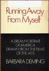 BARBARA DEMING Running Away from Myself Grossman hardcover 1969