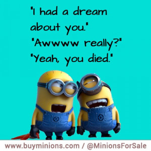 minions-quotes-dream-died