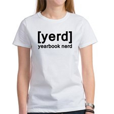 Yearbook Nerd - Yerd Women's T-Shirt for