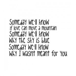 walk to remember / Someday we'll know quote lyrics liked on ...