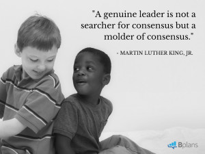 leader is not a searcher for consensus but a molder of consensus ...
