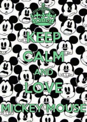 Mickey Mouse Love Quotes Calm and love mickey mouse