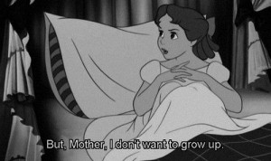 don't want to grow up