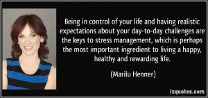 in control of your life and having realistic expectations about your ...