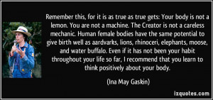 More Ina May Gaskin Quotes