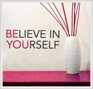 Stock Photography: Believe yourself, motivational messsage