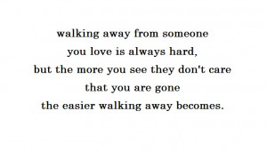 away: Truer Words, Quotes 3, Inspiration, Easier, Walks Away, Quotes ...