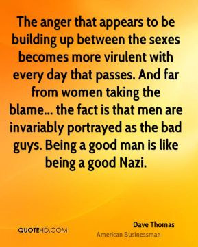 The anger that appears to be building up between the sexes becomes ...