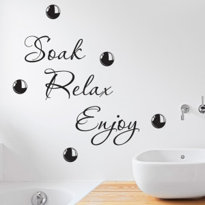 SOAK RELAX ENJOY - Bathroom Wall Quotes