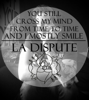 La Dispute | I got too many lyrics in my head.....