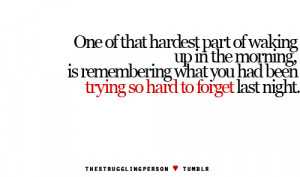 hardest part, morning, one of the, phrases, quote, quotes, recovery ...