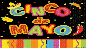 Celebrate Cinco de Mayo 2014 : Greetings, Wishes, Quotes, Images ...