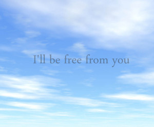cute, free, from, hate, love, quote, sky, text, will, you