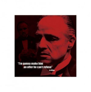 Gonna Make Him An Offer He Can’t Refuse - The Godfather
