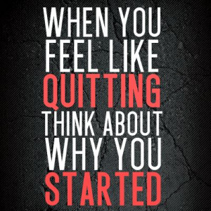 about why you started quotes quotefitness workout motivation exercise ...