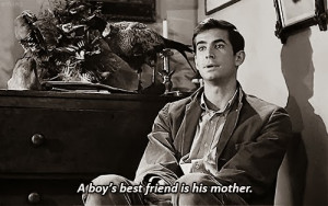 ... best friend is his mother. 