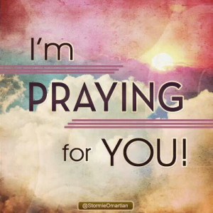 PRAYING FOR YOU