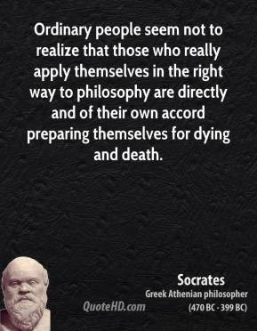 ... philosophy are directly and of their own accord preparing themselves