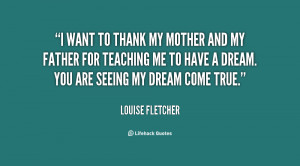 quote-Louise-Fletcher-i-want-to-thank-my-mother-and-85351.png
