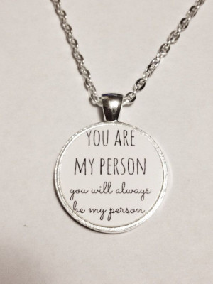 You're My Person Quote Best Friend BFF Necklace by SandrasPlaceYay, $ ...